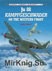 Ju 88 Kampfgeschwader on the Western Front (Osprey Combat Aircraft 17)