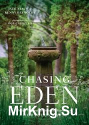 Chasing Eden: Design Inspiration from the Gardens at Hortulus Farm