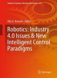 Robotics: Industry 4.0 Issues & New Intelligent Control Paradigms