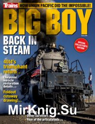 Big Boy Back in Steam (Trains Magazine Special)