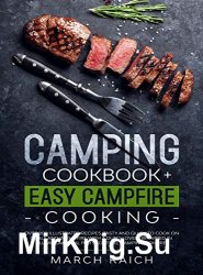 Camping Cookbook + Easy Campfire Cooking