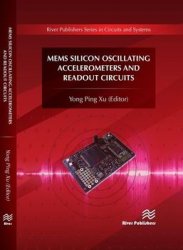 MEMS Silicon Oscillating Accelerometers and Readout Circuits