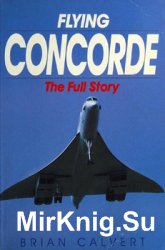 Flying Concorde: The Full Story