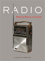 Radio : Making Waves in Sound