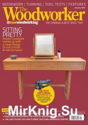 The Woodworker & Good Woodworking - January 2020