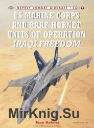 US Marine Corps and RAAF Hornet Units of Operation Iraqi Freedom (Osprey Combat Aircraft 56)