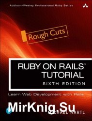 Ruby on Rails Tutorial, 6th Edition (Rough Cuts)