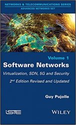 Software Networks: Virtualization, SDN, 5G, and Security, 2nd Edition