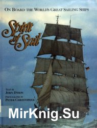 Spirit of Sail: On Board the World's Great Sailing Ships