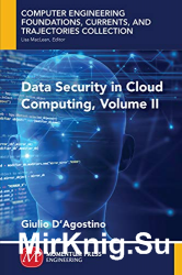 Data Security in Cloud Computing, Volume II