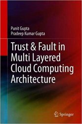 Trust & Fault in Multi Layered Cloud Computing Architecture