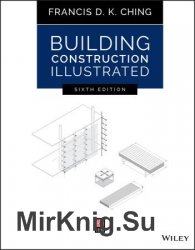 Building Construction Illustrated 6th Edition