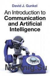 An Introduction to Communication and Artificial Intelligence