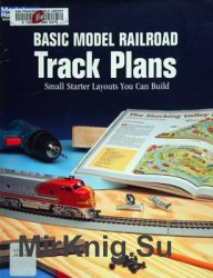 Basic Model Railroad Track Plans: Small Starter Layouts You Can Build