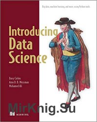 Introducing Data Science: Big data, machine learning, and more, using Python tools