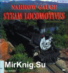Narrow Gauge Steam Locomotives (Enthusiast Color Series)