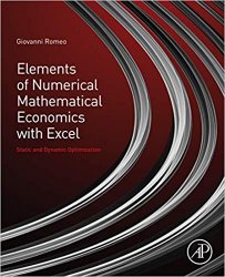 Elements of Numerical Mathematical Economics with Excel: static and dynamic optimization