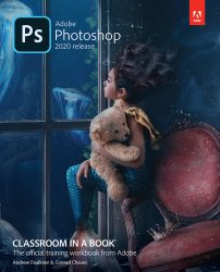 Adobe Photoshop Classroom in a book 2020 release