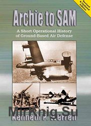 Archie to SAM - A Short Operational History of Ground-Based Air Defense