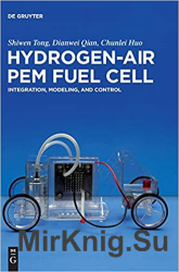 Hydrogen-Air PEM Fuel Cell: Integration, Modeling, and Control