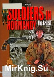 Soldiers in Normandy: The British