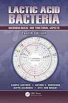 Lactic acid bacteria : microbiological and functional aspects