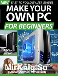 Make Your Own PC For Beginners