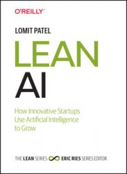 Lean AI: How Innovative Startups Use Artificial Intelligence to Grow