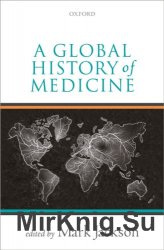 A Global History of Medicine