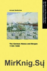The German Hansa and Bergen, 1100–1600