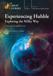 Experiencing Hubble: Exploring the Milky Way