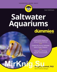 Saltwater Aquariums For Dummies, 3rd Edition