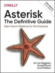 Asterisk: The Definitive Guide, 5th Edition (Final)