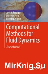 Computational Methods for Fluid Dynamics Fourth Edition