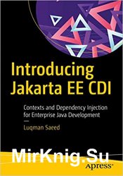 Introducing Jakarta EE CDI: Contexts and Dependency Injection for Enterprise Java Development