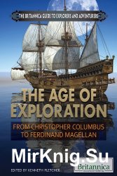 The Age of Exploration: From Christopher Columbus to Ferdinand Magellan