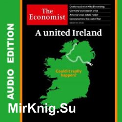 The Economist in Audio - 15 February 2020