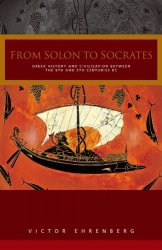 From Solon to Socrates (Greek History and Civilization During the 6th and 5th Centur) 2nd Edition