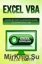 Excel VBA: A Step-by-Step Illustrated Guide to Learn Excel VBA