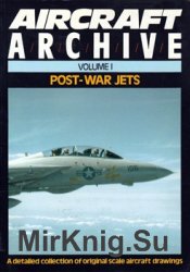 Post-War Jets (Aircraft Archive Volume I)