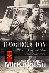 Dangerous Dan the Bomb Disposal Man