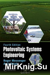Photovoltaic Systems Engineering, Fourth Edition