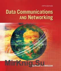 Data Communications and Networking, Fifth Edition