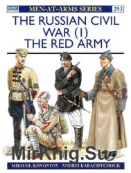 The Russian Civil War (1): The Red Army (Osprey Men-at-Arms 293)