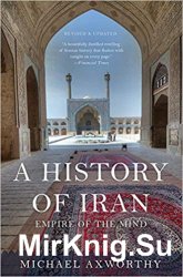 A History of Iran: Empire of the Mind