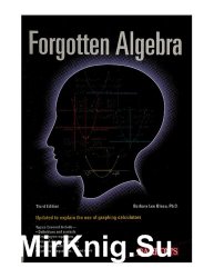 Forgotten Algebra: A Self-Teaching Refresher Course, Third Edition