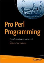 Pro Perl Programming: From Professional to Advanced