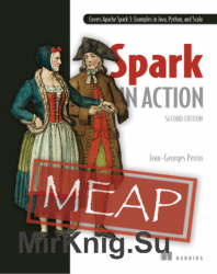 Spark in Action, 2nd Edition (MEAP)