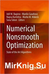 Numerical Nonsmooth Optimization: State of the Art Algorithms