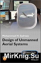 Design of Unmanned Aerial Systems